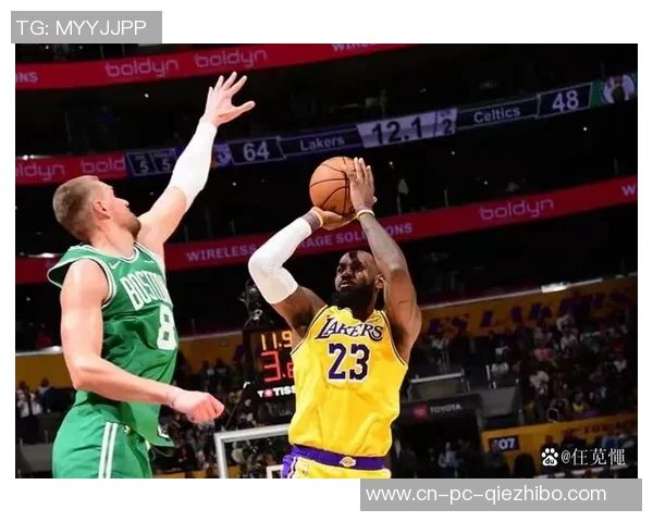 湖人凯尔特人总决赛第六场激战回顾与精彩瞬间分析 湖人凯尔特人总决赛第六场激战回顾与精彩瞬间分析